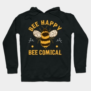 Bee Happy Bee Comical Hoodie